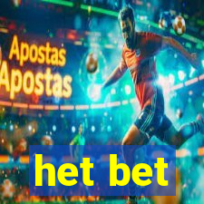 het bet